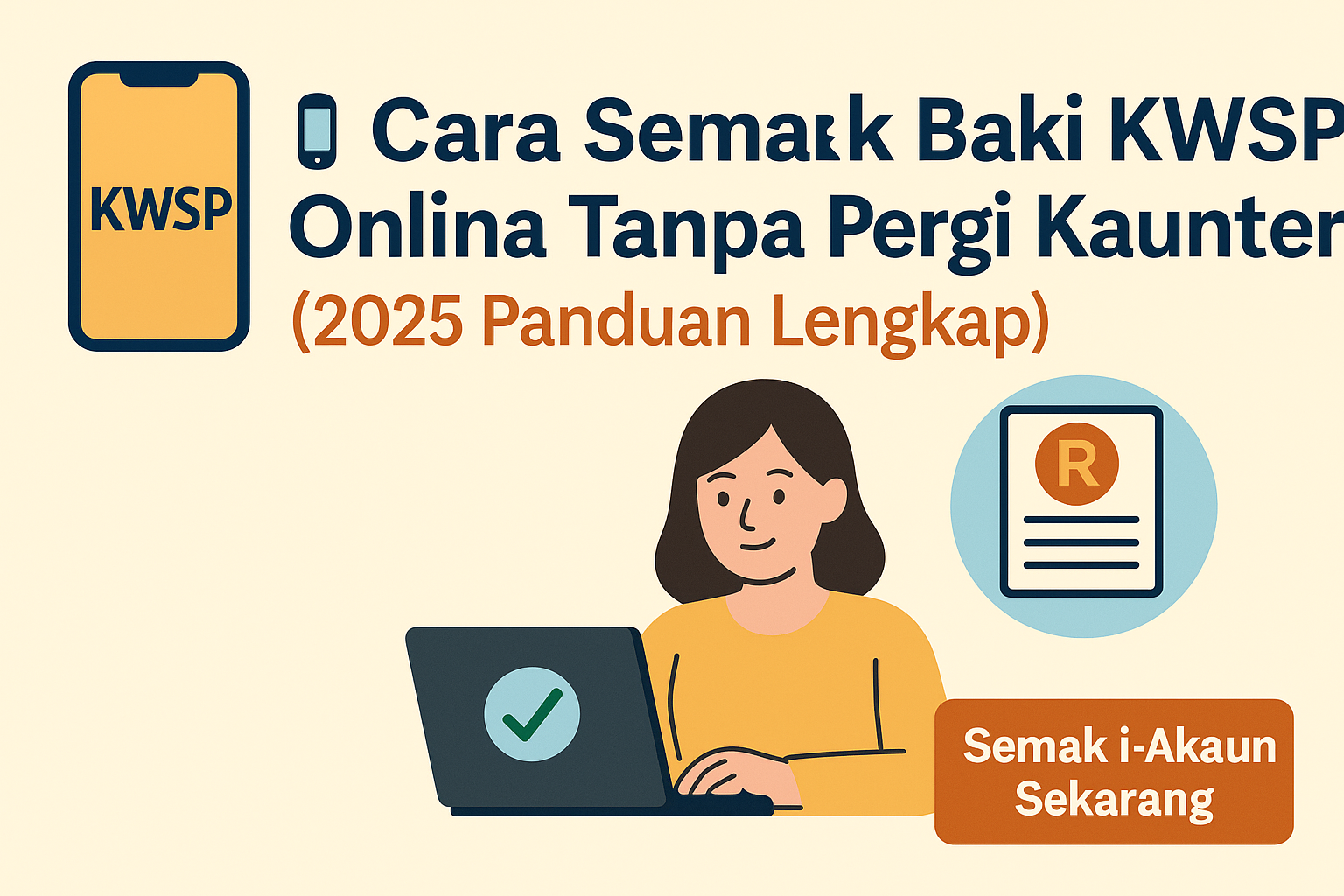Cara Semak Baki KWSP Online Tanpa Pergi Kaunter (2025 Panduan Lengkap)